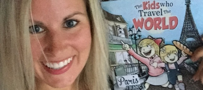Available on Amazon Today: The Kids Who Travel The World-Paris